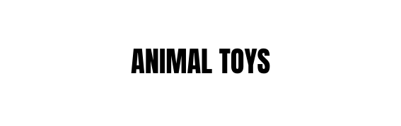 ANIMAL TOYS